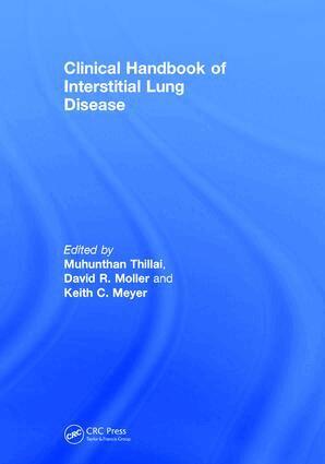 Keith C. Meyer, Muhunthan Thillai, David R. Moller, Steven D. Nathan - Clinical Handbook of Interstitial Lung Disease, Inbunden