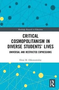 bokomslag Critical Cosmopolitanism in Diverse Students Lives