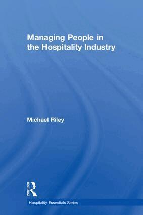 Michael Riley - Managing People in the Hospitality Industry, Inbunden