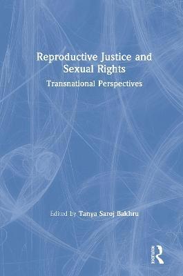 bokomslag Reproductive Justice and Sexual Rights