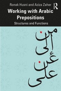 bokomslag Working with Arabic Prepositions