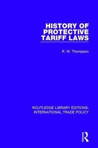 bokomslag History of Protective Tariff Laws