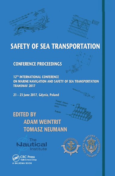Adam Weintrit, Tomasz Neumann - Safety of Sea Transportation, Inbunden