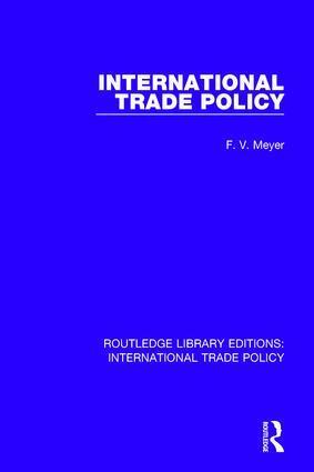 F.V. Meyer - International Trade Policy, Häftad