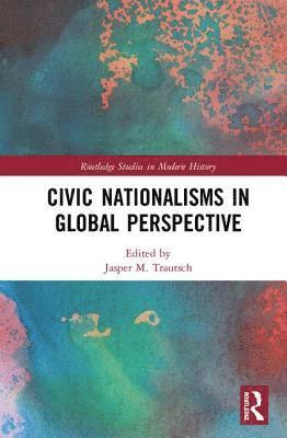 bokomslag Civic Nationalisms in Global Perspective