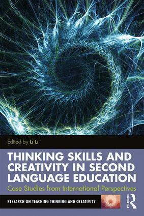 Li Li - Thinking Skills and Creativity in Second Language Education, Häftad