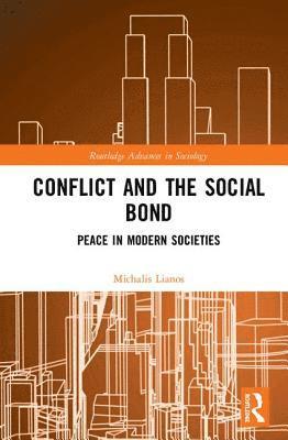 Conflict and the Social Bond 1