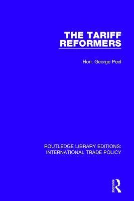 Hon. George Peel, George Peel - Tariff Reformers, Häftad