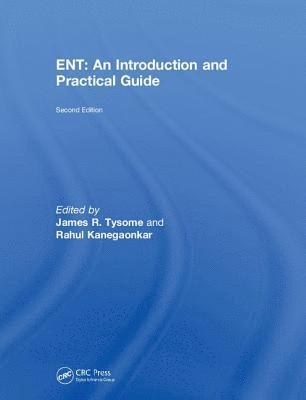 ENT: An Introduction and Practical Guide 1