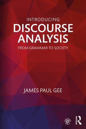 James Paul Gee - Introducing Discourse Analysis, Häftad
