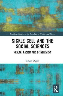 Sickle Cell and the Social Sciences 1