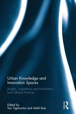 Urban Knowledge and Innovation Spaces 1
