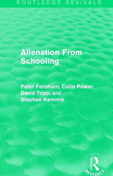 bokomslag Alienation From Schooling (1986)