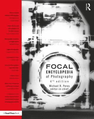 The Focal Encyclopedia of Photography 1