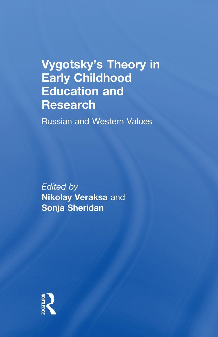 Vygotskys Theory in Early Childhood Education and Research 1