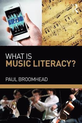 What is Music Literacy? 1