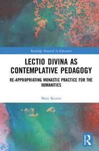 bokomslag Lectio Divina as Contemplative Pedagogy