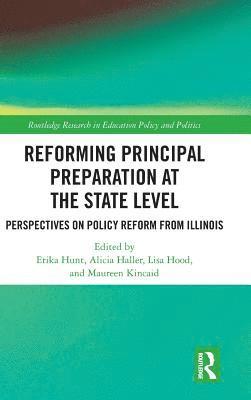 Reforming Principal Preparation at the State Level 1