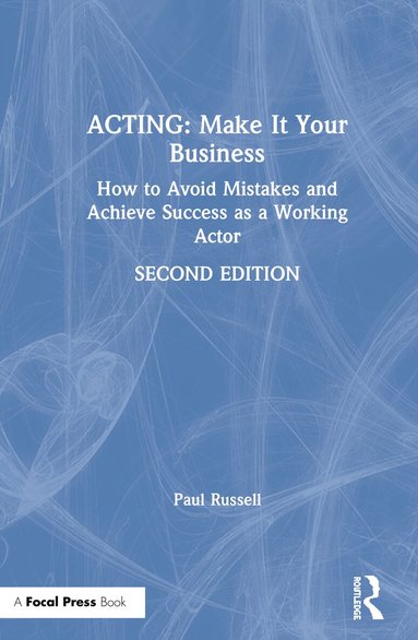 Paul Russell - Acting: Make It Your Business, Inbunden