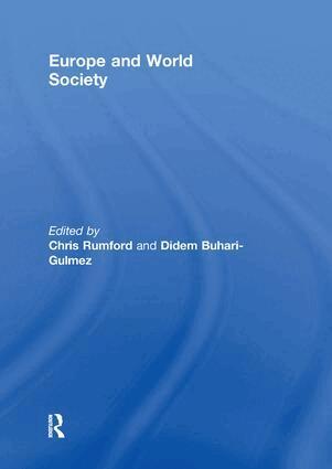 Chris Rumford, Didem Buhari-Gulmez - Europe and World Society, Häftad