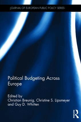 Christian Breunig, Christine S. Lipsmeyer, Guy D. Whitten - Political Budgeting Across Europe, Inbunden