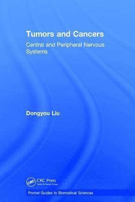 Dongyou Liu, Australia) Liu, Dongyou (Royal College of Pathologists of Australasia, St. Leonards, New South Wales - Tumors and Cancers, Inbunden