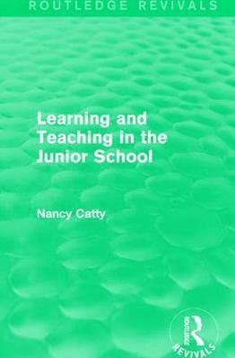 Learning and Teaching in the Junior School (1941) 1
