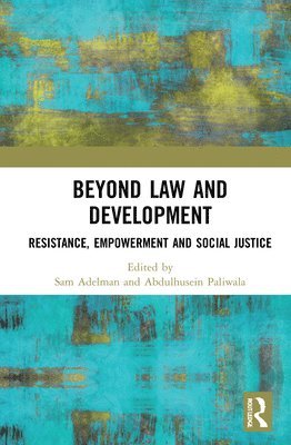 Beyond Law and Development 1