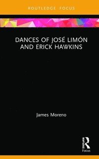 bokomslag Dances of Jos Limn and Erick Hawkins