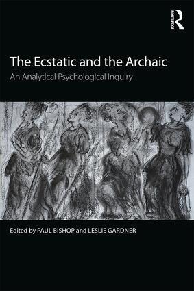 Paul Bishop, Leslie Gardner - Ecstatic and the Archaic, Häftad