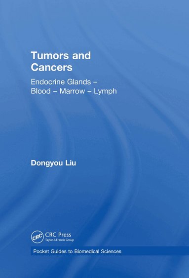Dongyou Liu - Tumors and Cancers, Inbunden