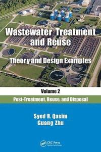 bokomslag Wastewater Treatment and Reuse Theory and Design Examples, Volume 2: