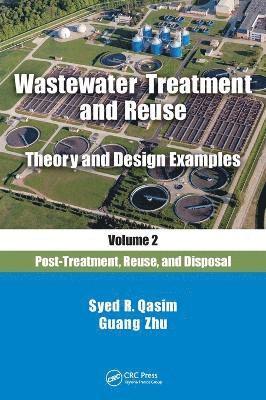 bokomslag Wastewater Treatment and Reuse Theory and Design Examples, Volume 2: