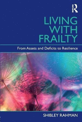 Living with Frailty 1