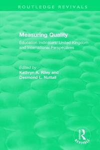 bokomslag Measuring Quality: Education Indicators