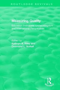 bokomslag Measuring Quality: Education Indicators