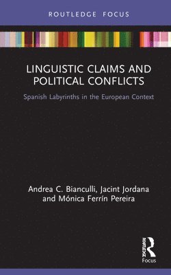 Linguistic Claims and Political Conflicts 1