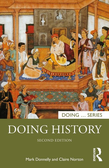 Mark Donnelly, Claire Norton - Doing History, Häftad