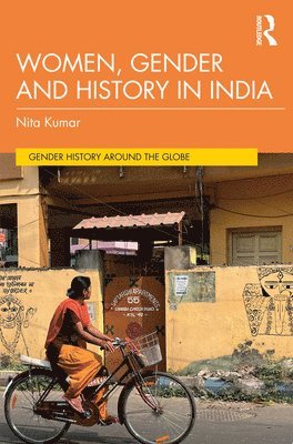 bokomslag Women, Gender and History in India