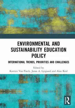 Katrien Van Poeck, Jonas A. Lysgaard, Alan Reid - Environmental and Sustainability Education Policy, Inbunden