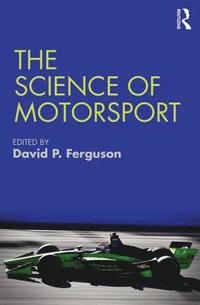 bokomslag The Science of Motorsport