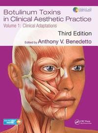 bokomslag Botulinum Toxins in Clinical Aesthetic Practice 3E, Volume One