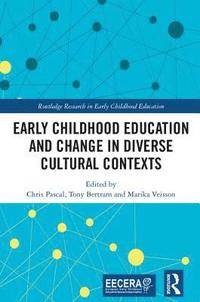 bokomslag Early Childhood Education and Change in Diverse Cultural Contexts