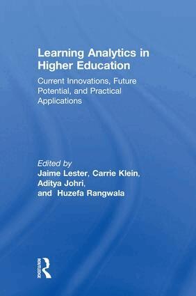Jaime Lester, Carrie Klein, Aditya Johri, Huzefa Rangwala - Learning Analytics in Higher Education, Inbunden