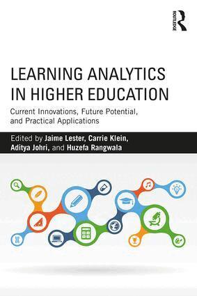 Jaime Lester, Carrie Klein, Aditya Johri, Huzefa Rangwala - Learning Analytics in Higher Education, Häftad