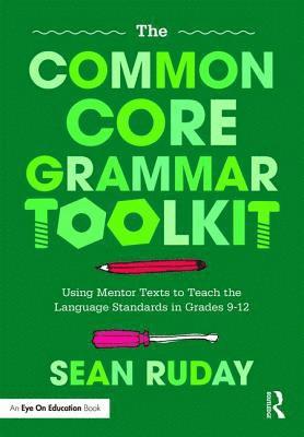 bokomslag The Common Core Grammar Toolkit