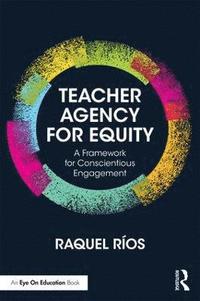 bokomslag Teacher Agency for Equity