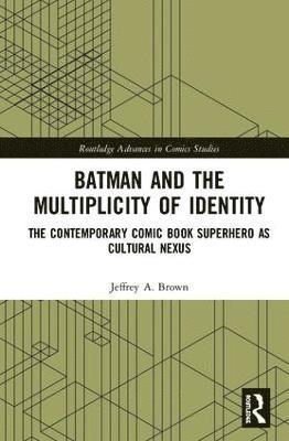 bokomslag Batman and the Multiplicity of Identity