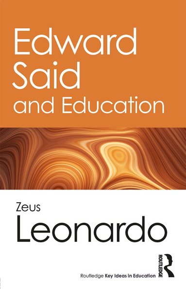 Zeus Leonardo - Edward Said and Education, Häftad