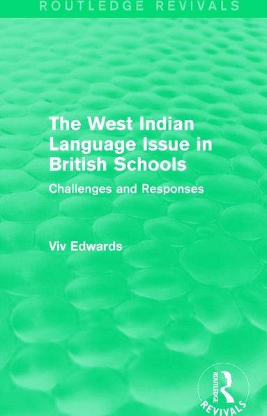 Viv Edwards - West Indian Language Issue in British Schools (1979), Häftad